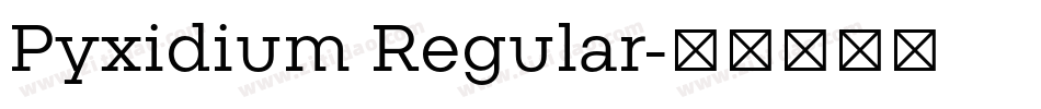 Pyxidium Regular字体转换